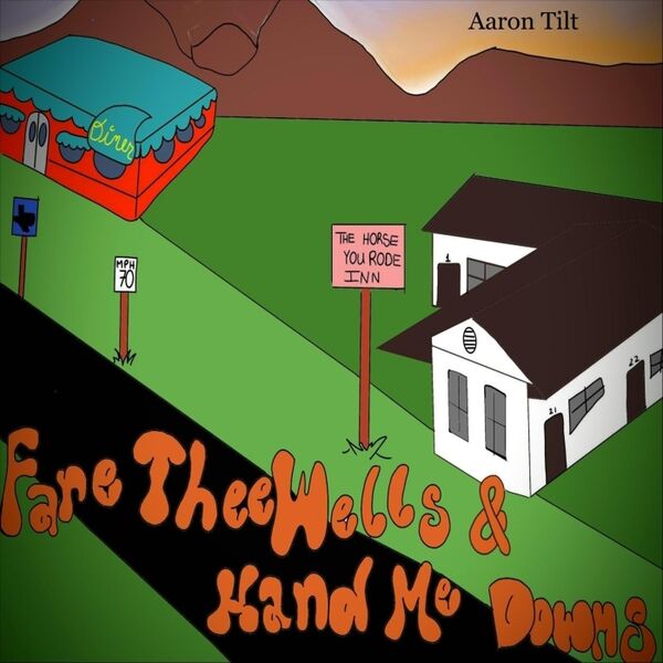 Cover art for Fare Thee Wells and Hand Me Downs
